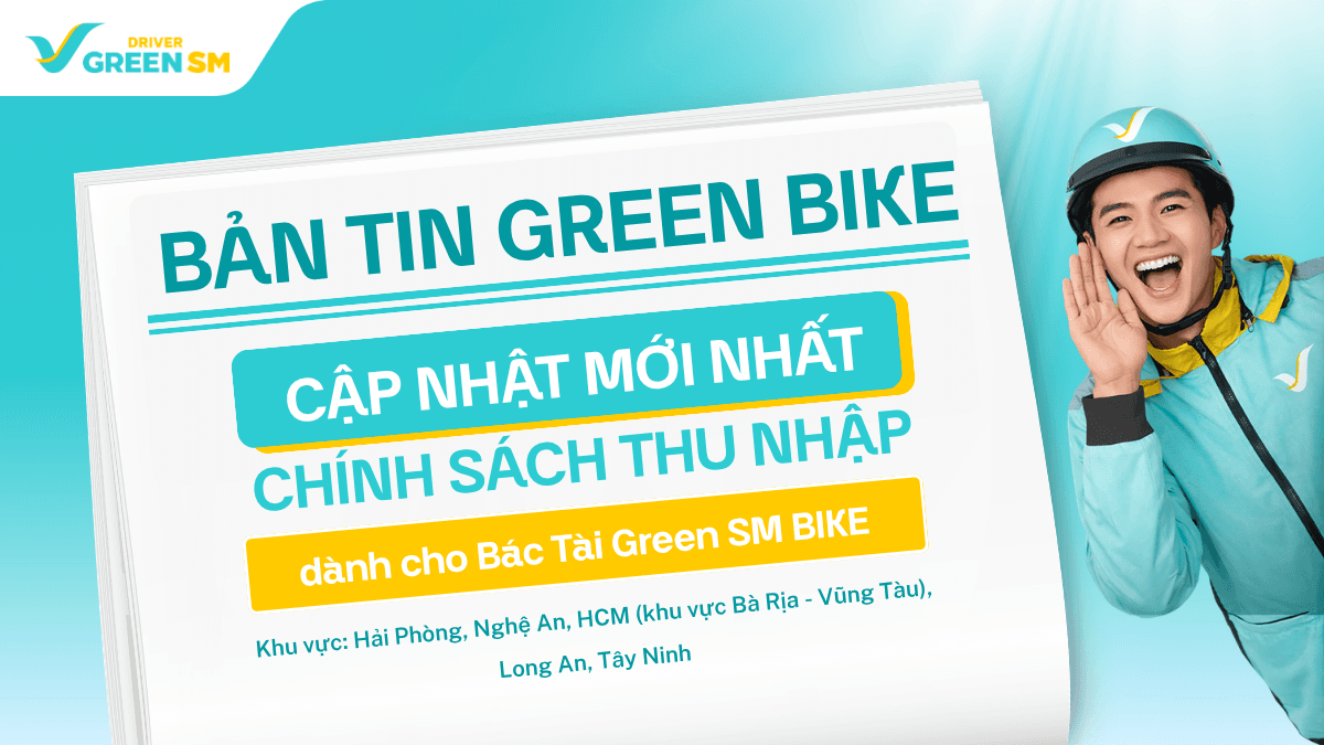 Cập Nhật Chính Sách Thu Nhập Và Vận Doanh - Vững Vàng Thu Nhập Cùng Green SM