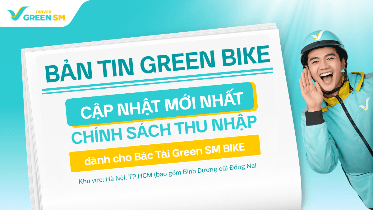 Cập Nhật Chính Sách Thu Nhập Và Vận Doanh - Vững Vàng Thu Nhập Cùng Green SM