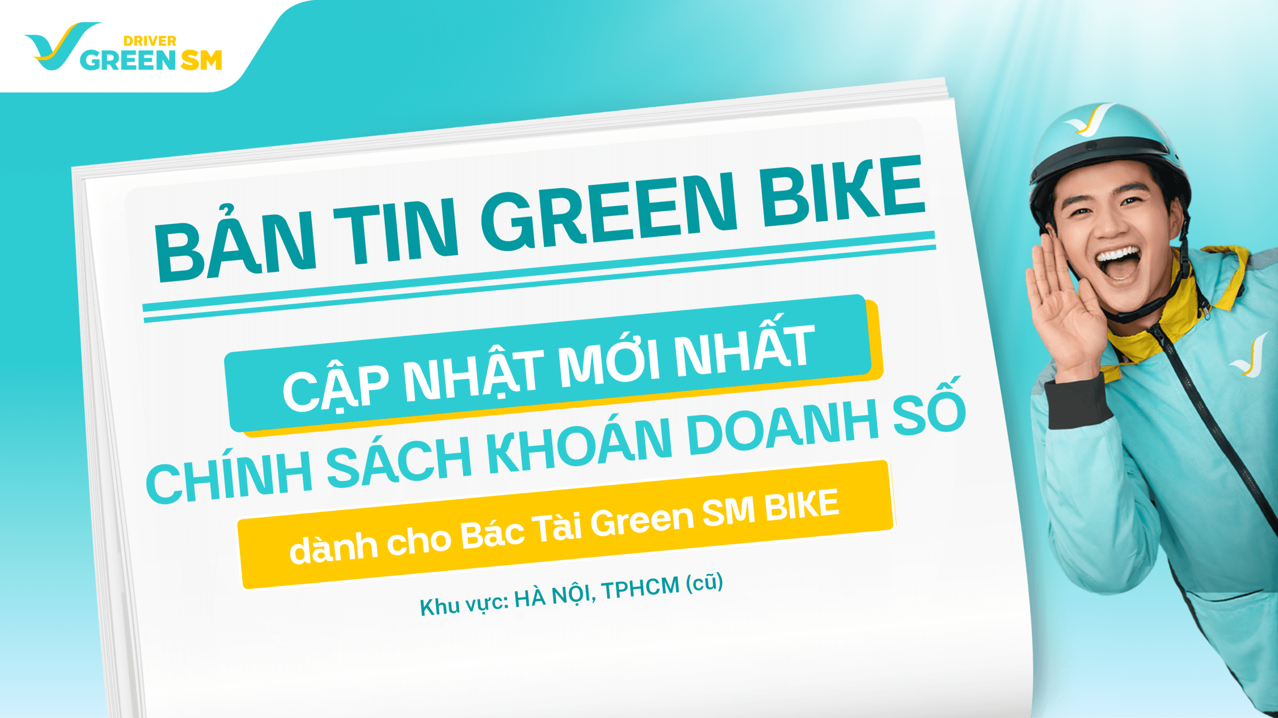 [Hà Nội & TP.HCM] Cập Nhật Chính Sách Vận Doanh Mới Dành Cho Bác Tài Xanh Bike