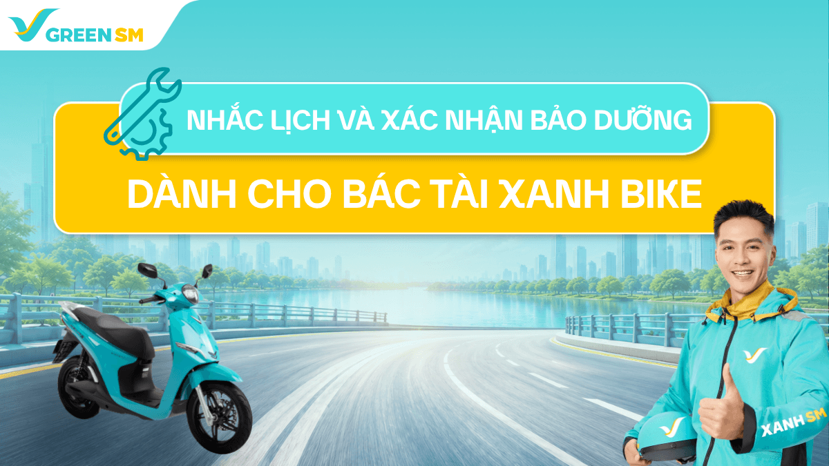 [Ra Mắt Tính Năng] Nhắc Lịch & Xác Nhận Bảo Dưỡng Trên Ứng Dụng Bác Tài Xanh Bike