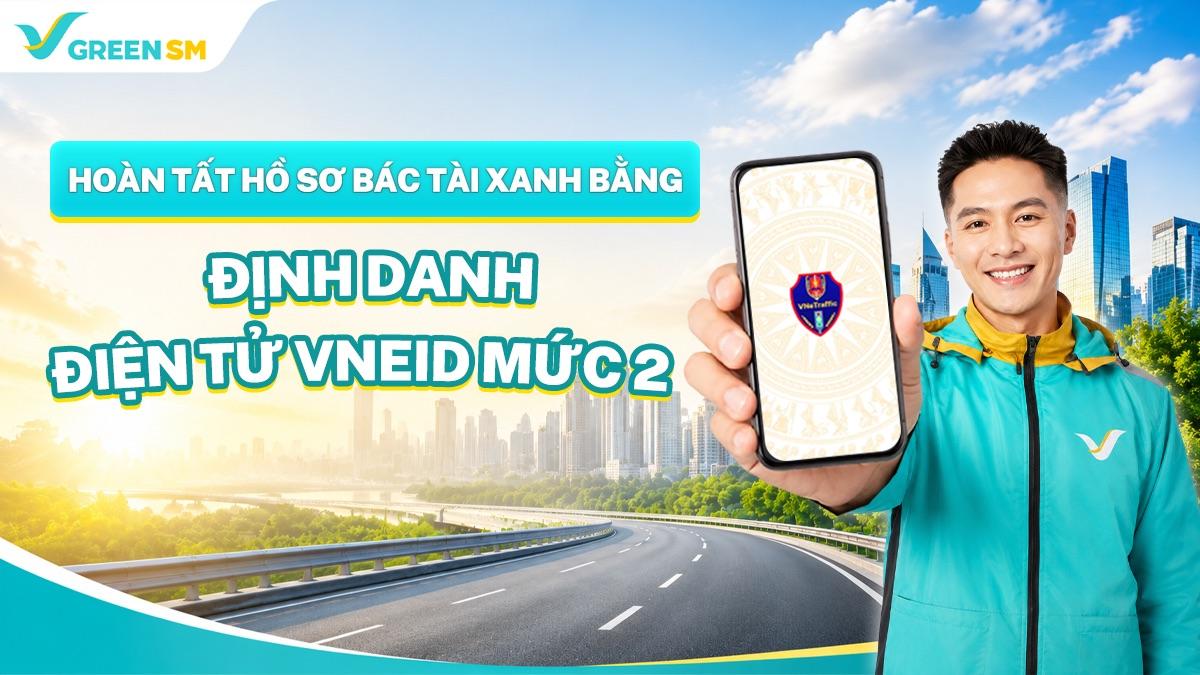 Từ 01/07/2026: Hoàn Thiện Hồ Sơ Dễ Dàng Hơn Với VNeID Định Danh Mức 2