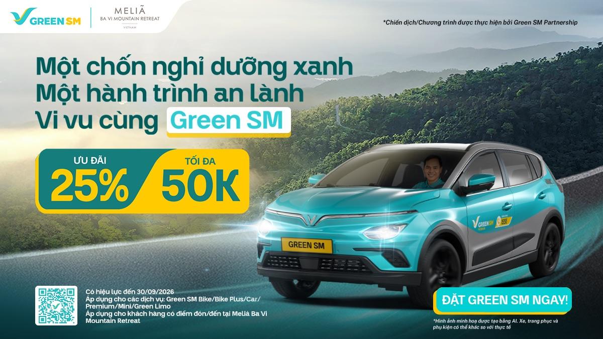 Green SM hợp tác cùng Meliá Ba Vì Mountain Retreat – Ưu đãi di chuyển lên đến 25%