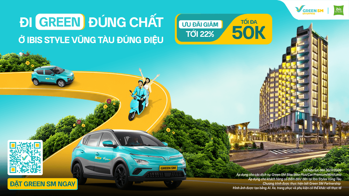 Green SM hợp tác cùng ibis Styles Vũng Tàu – Ưu đãi di chuyển lên đến 22%