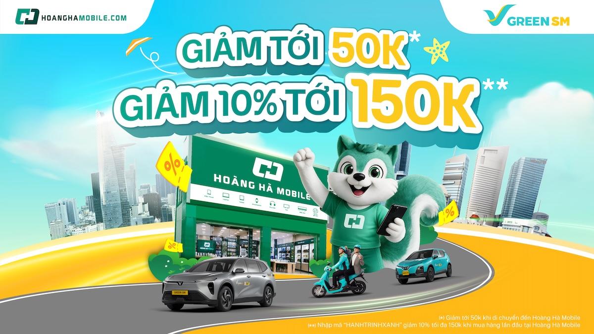 Green SM x Hoàng Hà Mobile: Hành Trình Xanh - Ưu Đãi Đồng Hành