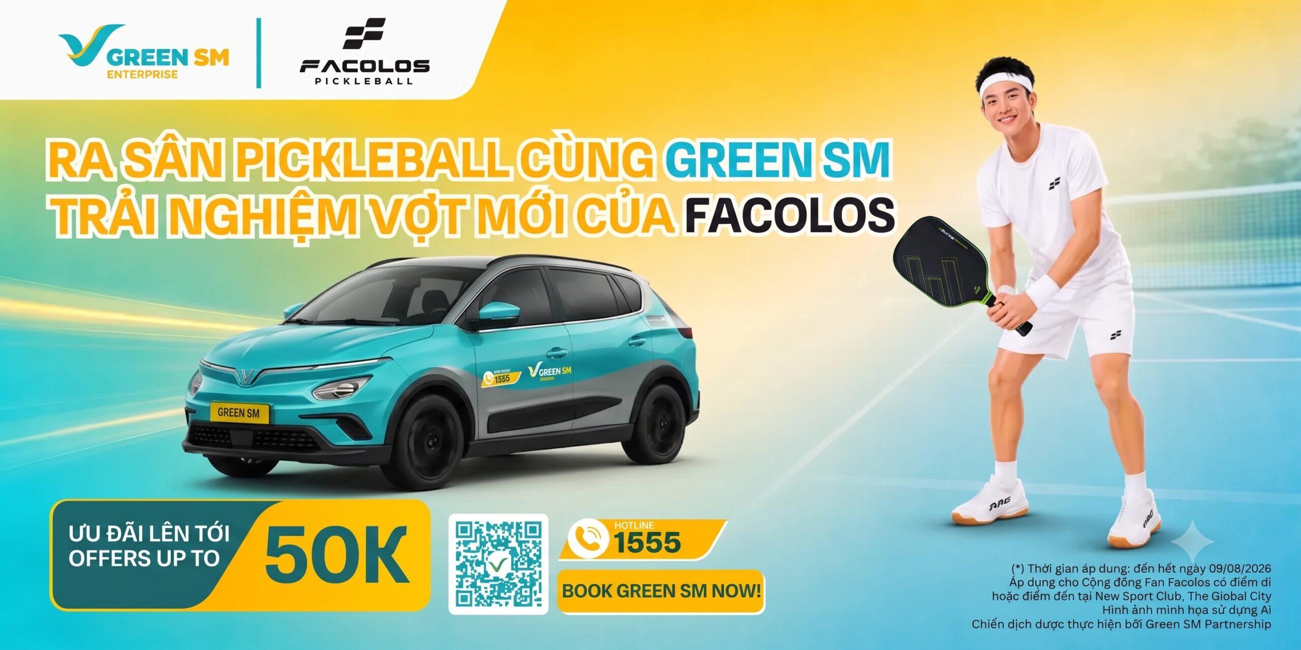 Green SM x Facolos - Di chuyển xanh, chinh phục mọi trận đấu.