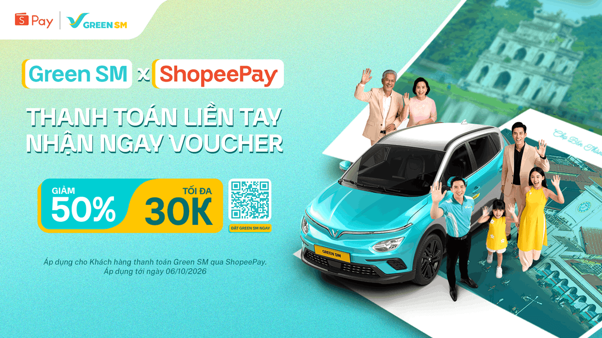 Green SM hợp tác cùng ShopeePay – Thanh toán tiện lợi, ưu đãi đến 50%