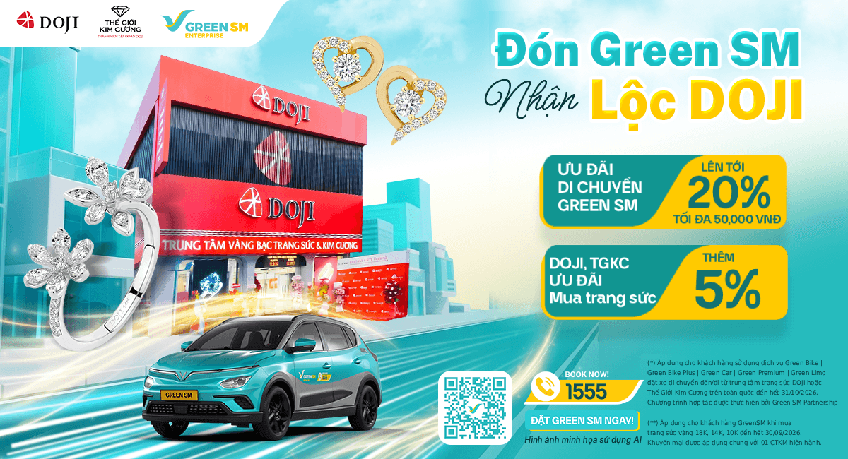 Green SM đồng hành cùng DOJI mang đến ưu đãi đặc quyền: Đón Green SM – Nhận lộc DOJI