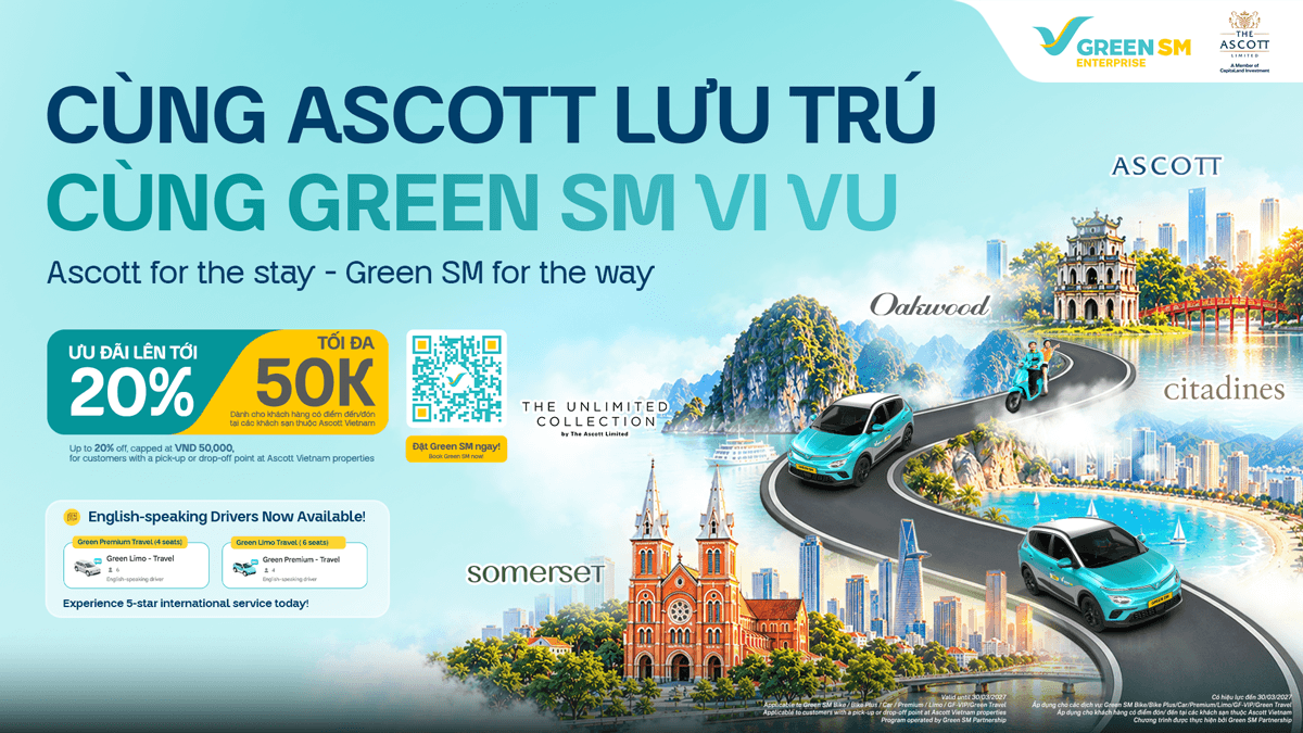 Green SM hợp tác cùng The Ascott Vietnam - Ưu đãi di chuyển lên đến 20%